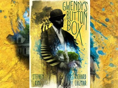 Stephen King’s Gwendy’s Button Box – What Would You Do If You Were in Her Shoes?